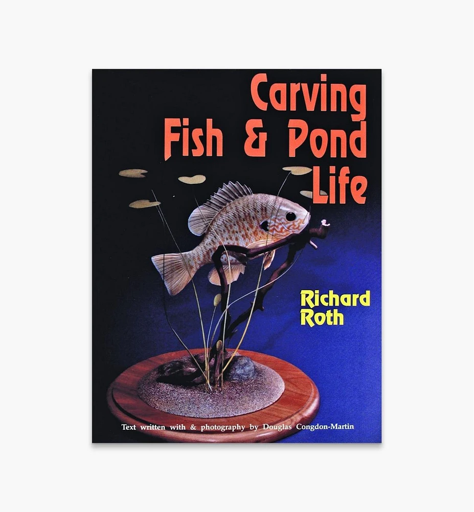 Carving Fish and Pond Life