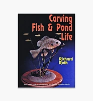 Carving Fish and Pond Life