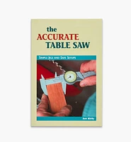 The Accurate Table Saw