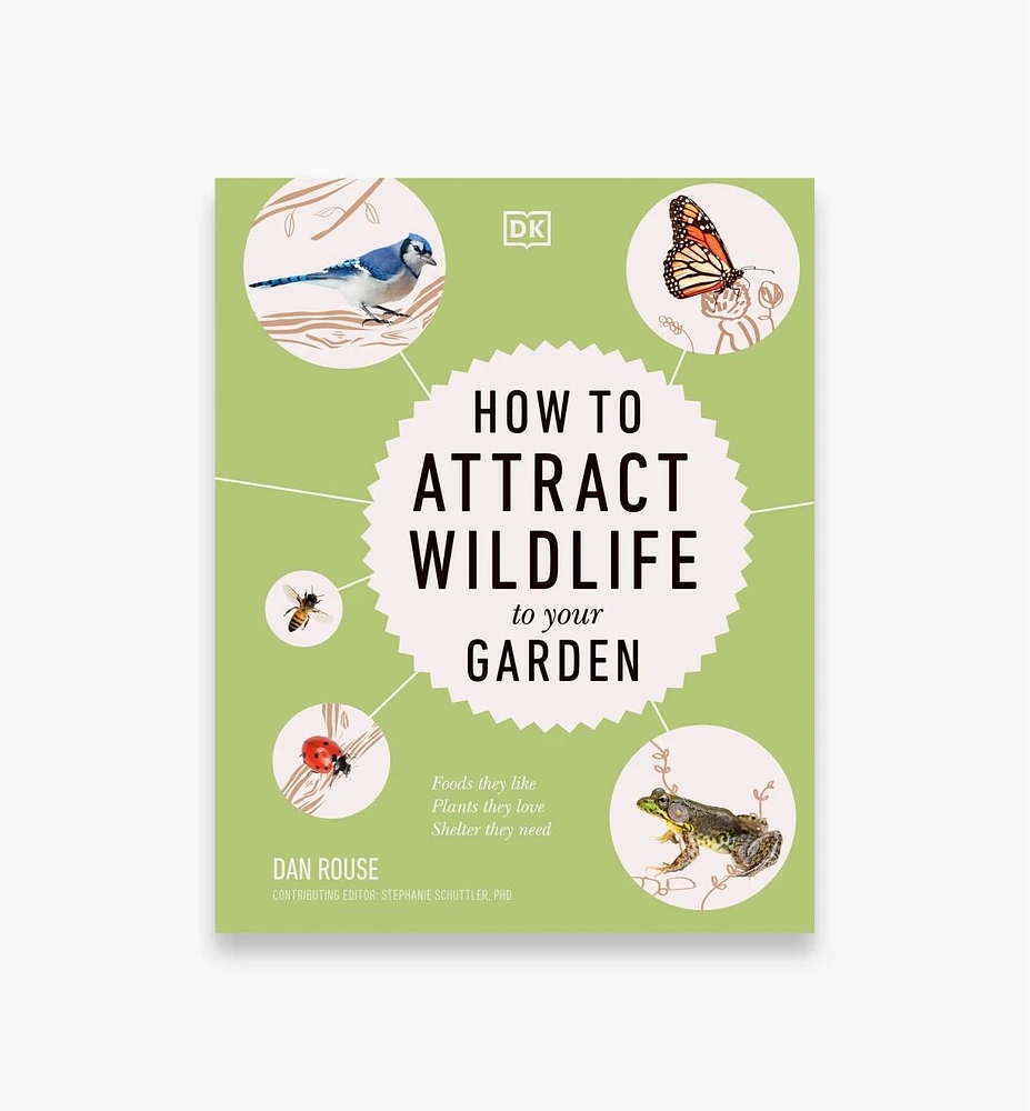 How to Attract Wildlife to Your Garden