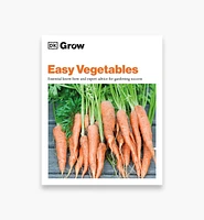 Grow Easy Vegetables: Essential Know-How and Expert Advice for Gardening Success