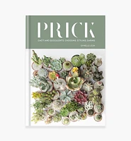 Prick – Cacti and Succulents: Choosing, Styling, Caring