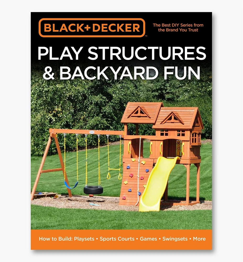 Black & Decker Play Structures & Backyard Fun