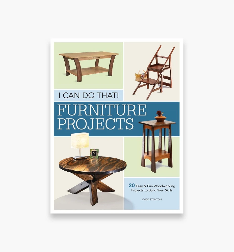 I Can Do That! – Furniture Projects