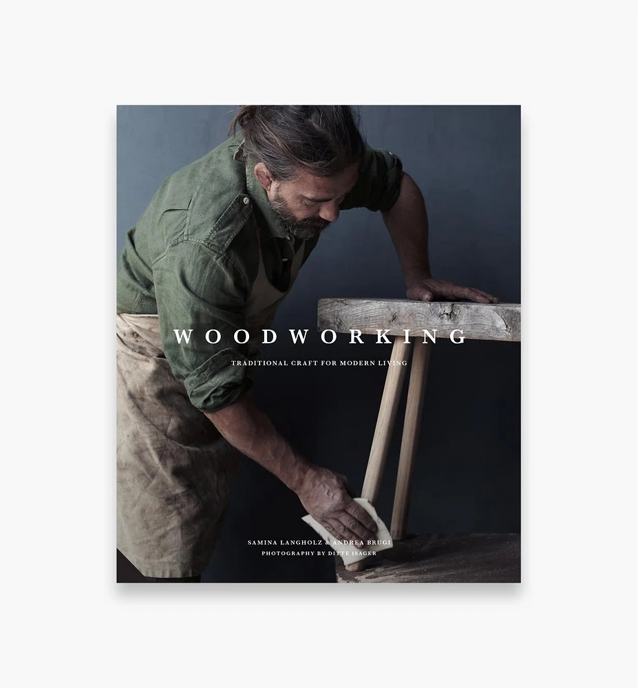 Woodworking: Traditional Craft for Modern Living