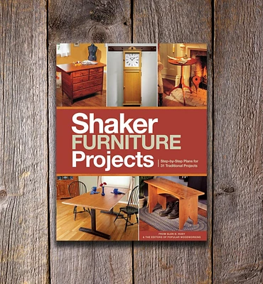 Popular Woodworking's Shaker Furniture Projects