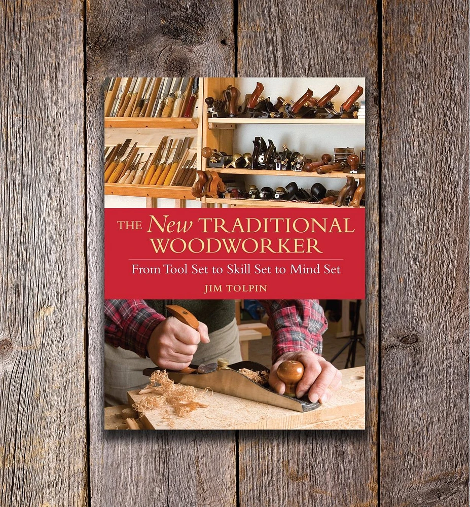 The New Traditional Woodworker