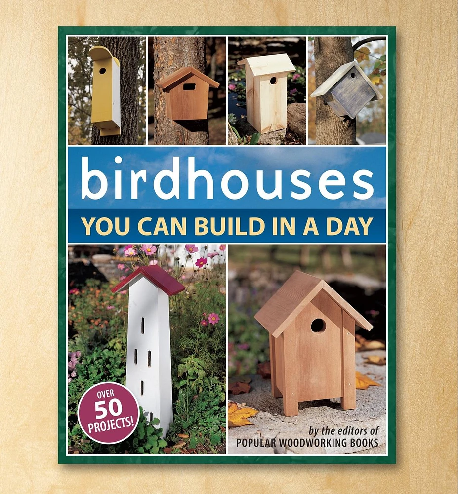 Birdhouses You Can Build in a Day