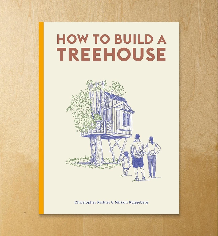 How to Build a Treehouse