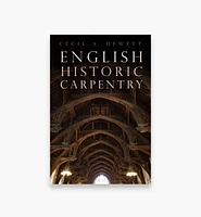 English Historic Carpentry