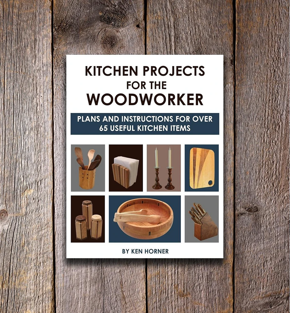 Kitchen Projects for the Woodworker