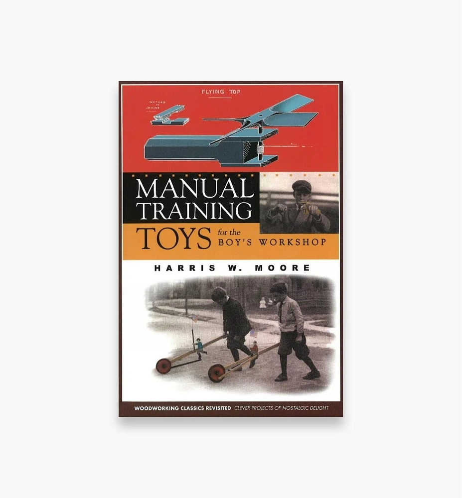 Manual Training Toys for the Boy's Workshop