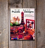 New Wood Puzzle Designs – A Guide to the Construction of Both New and Historic Puzzles