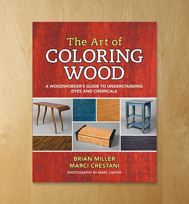 The Art of Coloring Wood – A Woodworker’s Guide to Understanding Dyes and Chemicals