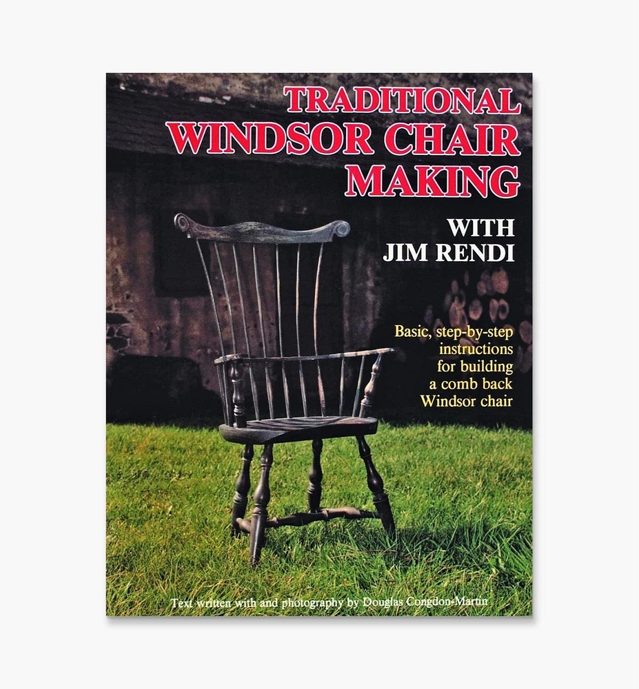 Traditional Windsor Chair Making with Jim Rendi