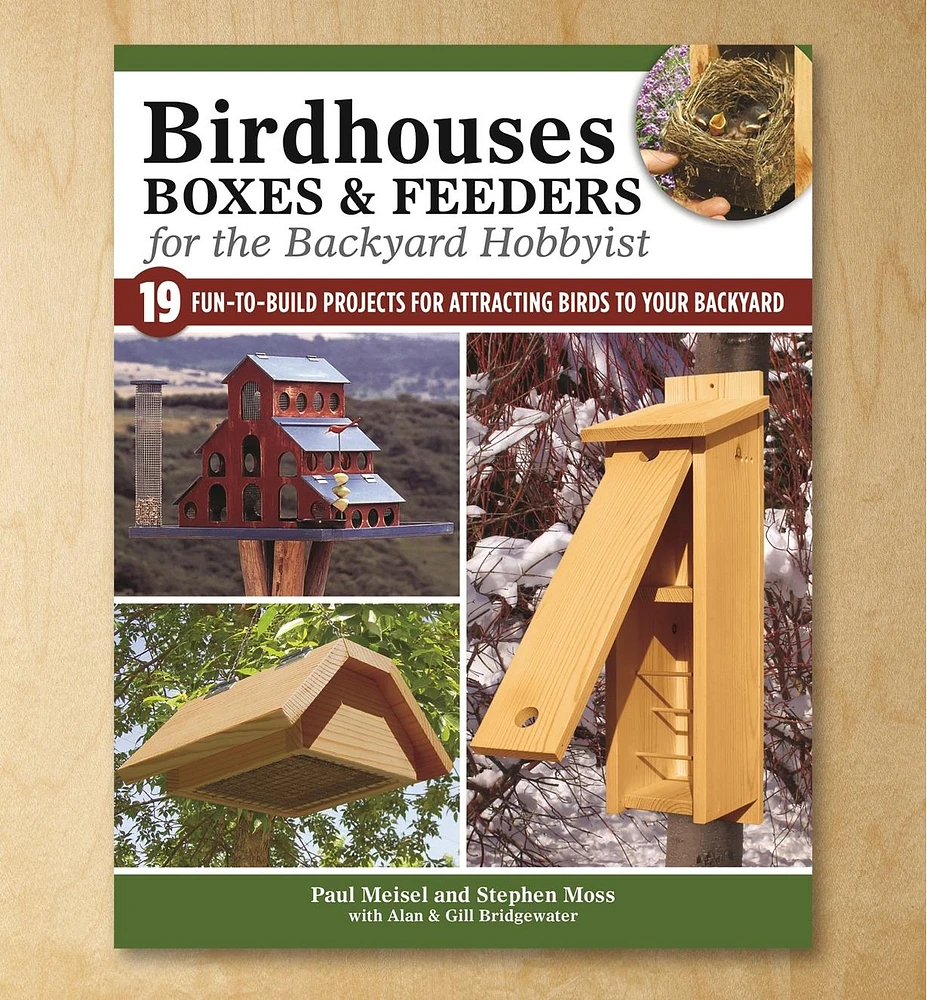 Birdhouses, Boxes & Feeders for the Backyard Hobbyist