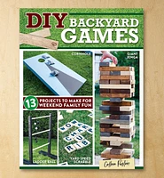 DIY Backyard Games – 13 Projects to Make for Weekend Family Fun