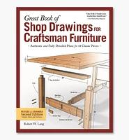 Great Book of Shop Drawings for Craftsman Furniture, Second Edition