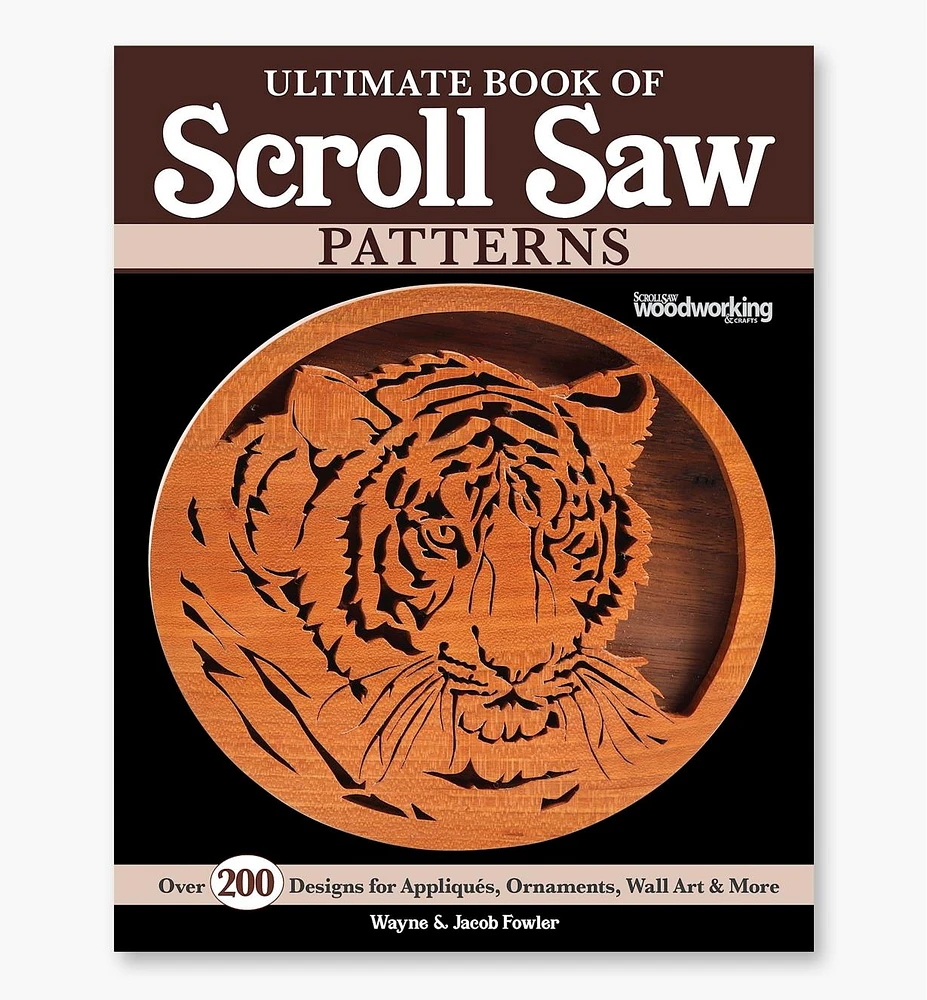 Ultimate Book of Scroll Saw Patterns