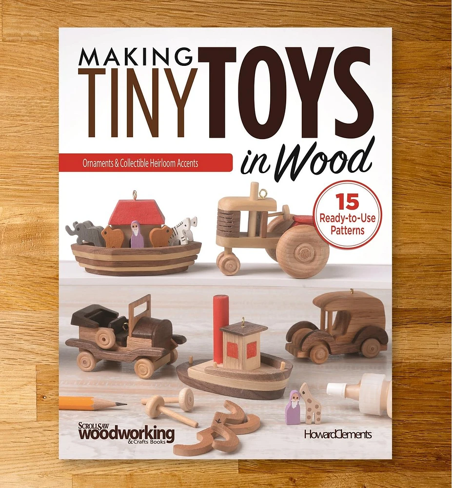 Making Tiny Toys in Wood