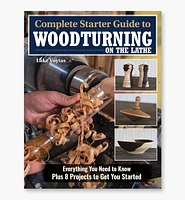 Complete Starter Guide to Woodturning on the Lathe