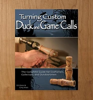 Turning Custom Duck and Game Calls