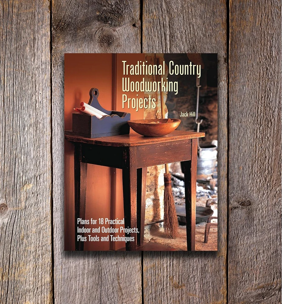 Traditional Country Woodworking Projects