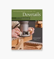 Woodworker's Guide to Dovetails