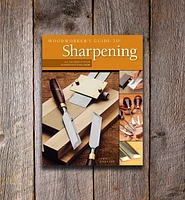 Woodworker's Guide to Sharpening