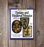 Fantasy & Medieval Mosaics for the Scroll Saw