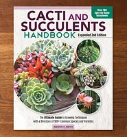 Cacti and Succulents Handbook, Second Edition