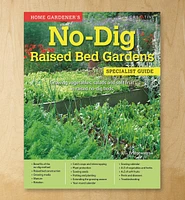 Home Gardener's No-Dig Raised Bed Gardens