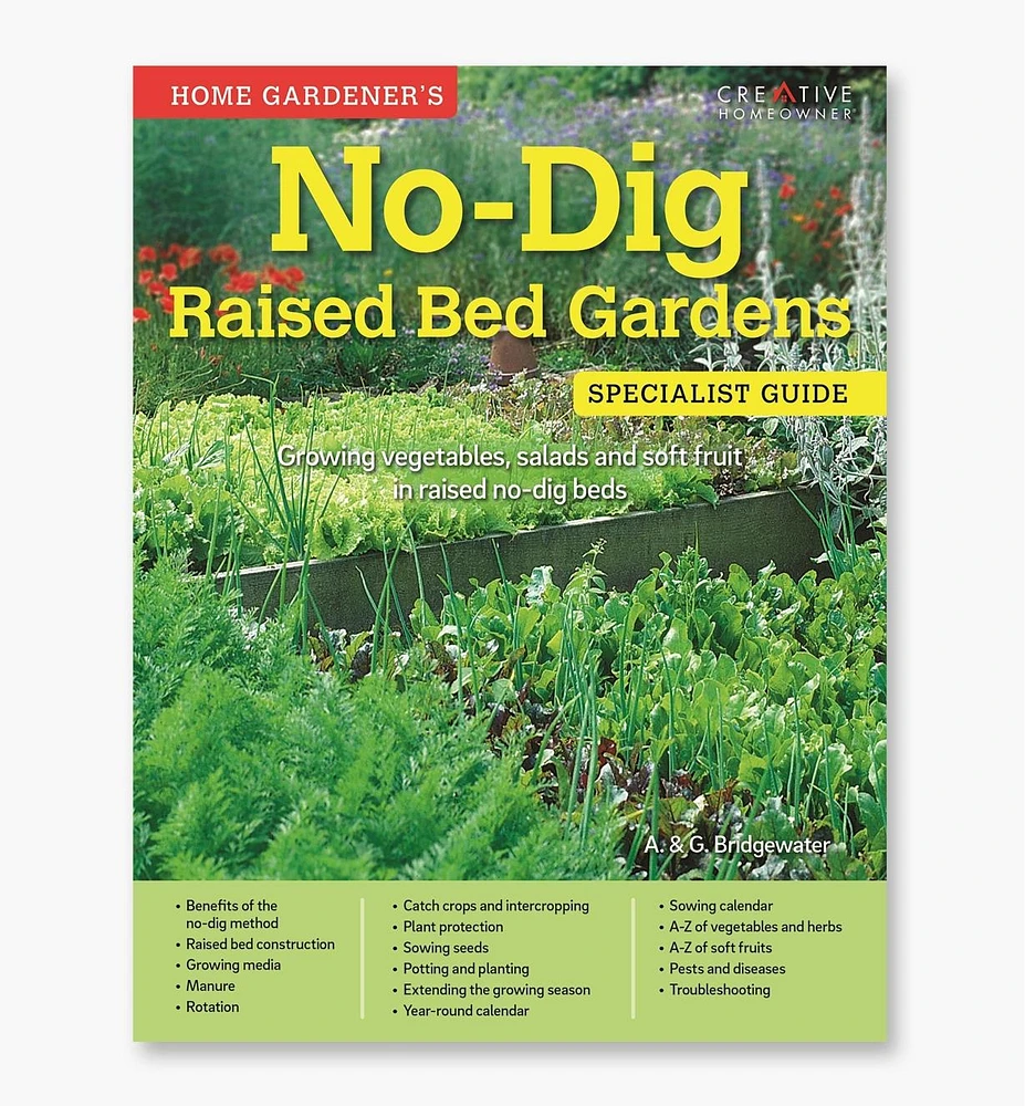 Home Gardener's No-Dig Raised Bed Gardens