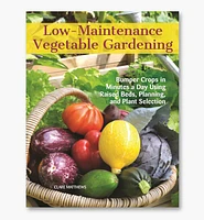 Low-Maintenance Vegetable Gardening