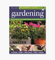 The Beginner's Guide to Gardening