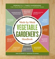 Week-by-Week Vegetable Gardener's Handbook