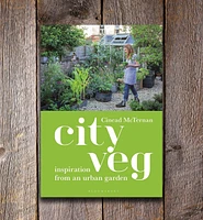 City Veg – Inspiration from an Urban Garden