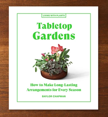 Tabletop Gardens