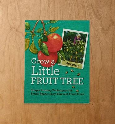 Grow a Little Fruit Tree