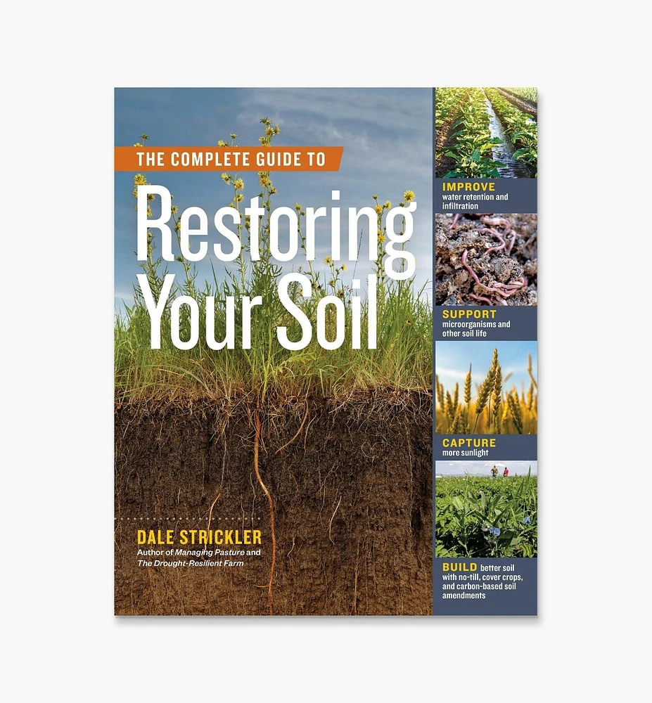 Complete Guide to Restoring Your Soil