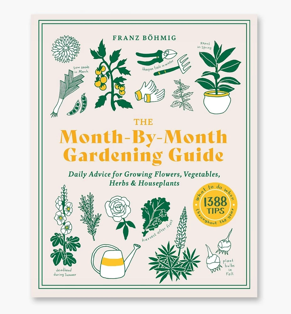 The Month-by-Month Gardening Guide