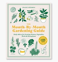 The Month-by-Month Gardening Guide