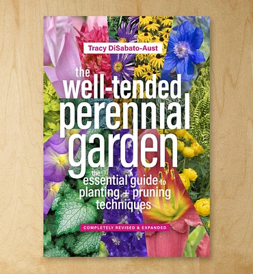 Well-Tended Perennial Garden, Third Edition