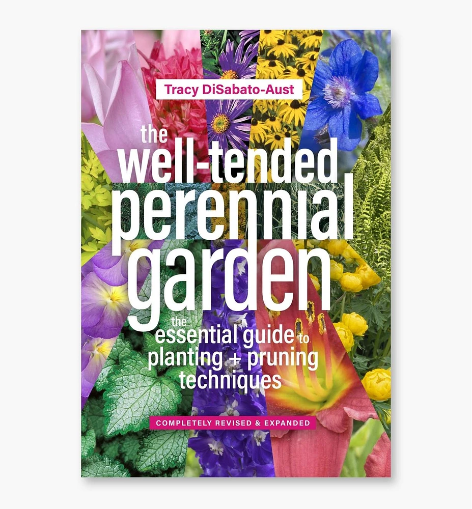 Well-Tended Perennial Garden, Third Edition