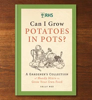 Can I Grow Potatoes in Pots? – A Gardener's Collection of Handy Hints to Grow Your Own Food