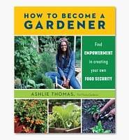 How to Become a Gardener