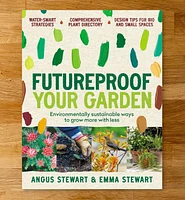 Futureproof Your Garden