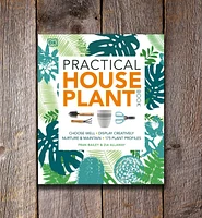 The Practical Houseplant Book