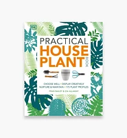 The Practical Houseplant Book