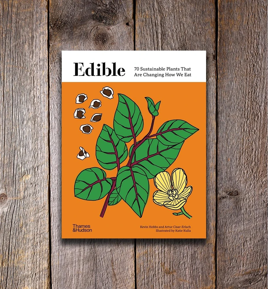 Edible – 70 Sustainable Plants That Are Changing How We Eat